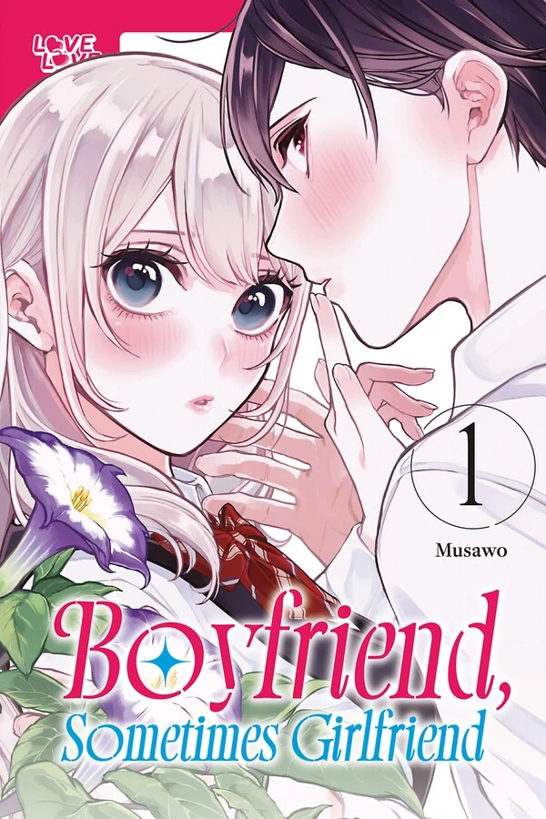 Boyfriend, Sometimes Girlfriend [Official]